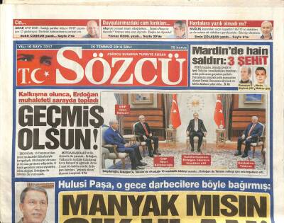 Sözcü Gazetesi 26 Temmuz 2016 - Atatürkün Anıtının Çelenkleri Kırıldı,Fenerbahçenin Monacco Maçı Parolası Belli OlduVura Vura Kıra Kıra GZ95053 - 1