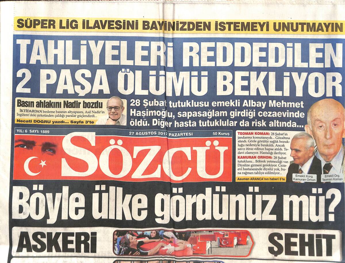 Sözcü Gazetesi 27 Ağustos 2012 - Tahliyeleri Reddedilen İki Paşa Ölümü Bekliyor - ABD İsaac Kasırgası İçin Alarm Durumunda - Alex Mi Kocaman Mı GZ137753 - 1