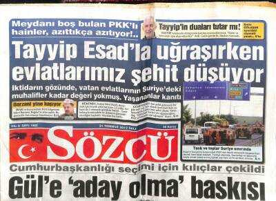Sözcü Gazetesi 31 Temmuz 2012 - Tayyip Esadla Uğraşırken Evlatlarımız Şehit Düşüyor GZ107135 - 1