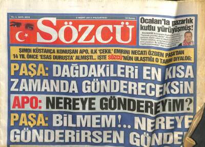 Sözcü Gazetesi 4 Mart 2013 - Öcalanla Pazarlık Kutlu Yürüyüşmüş GZ107343 - 1