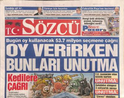 Sözcü Gazetesi 7 Haziran 2015 - Dünya Lideri Karafatmadan Korkar Mı ? - Fahrettin Paşanın Hazinesi GZ116692 - 1