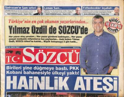 Sözcü Gazetesi 8 Ekim 2014 - Birileri Yine Düğmeye Bastı . PKK Kobani Bahanesiyle Ülkeyi Yaktı ! GZ106912 - 1
