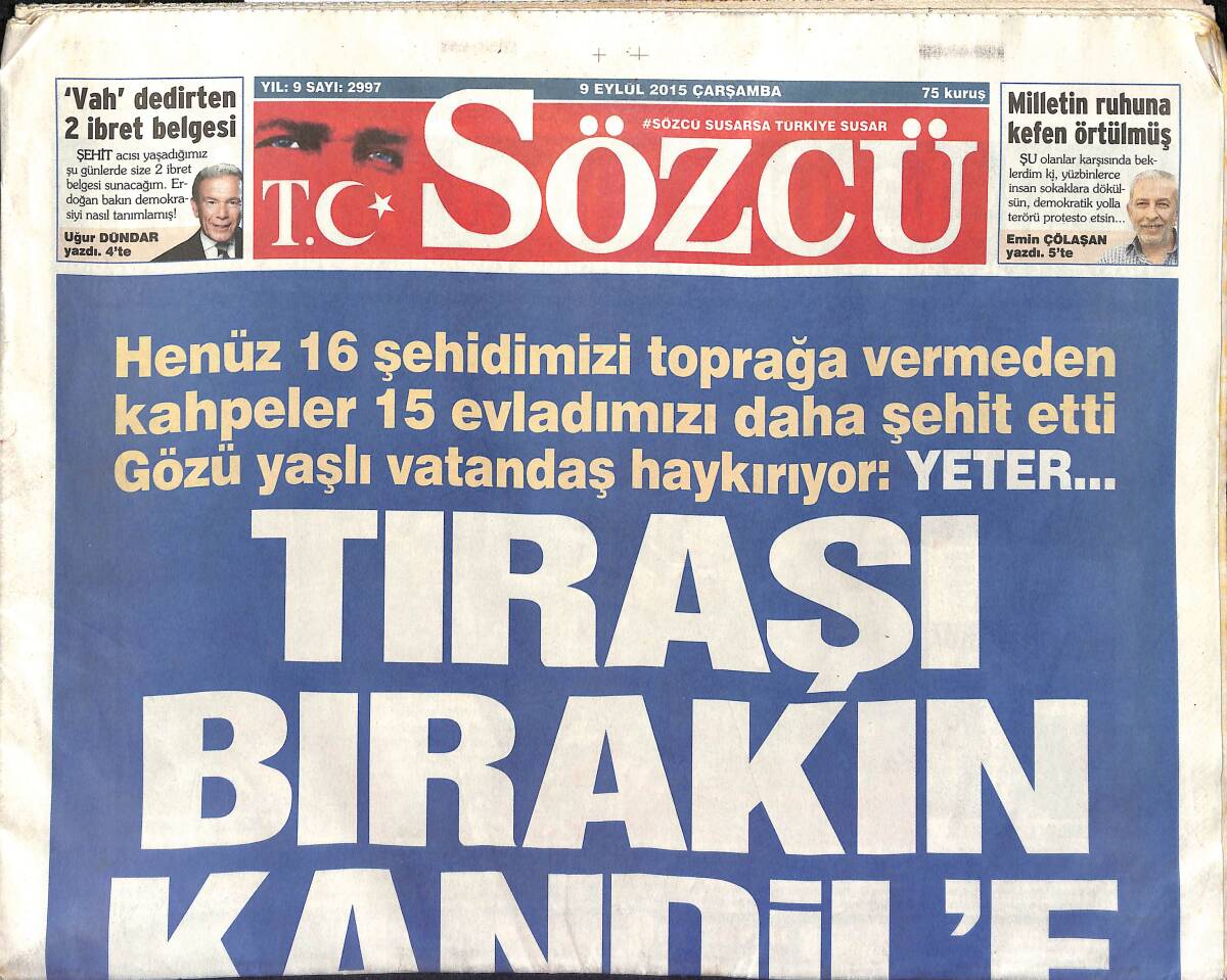 Sözcü Gazetesi 9 Eylül 2015 - Rize'de Köylülerin Yayla Kavgası - Fener Savunmasız GZ154963 - 1