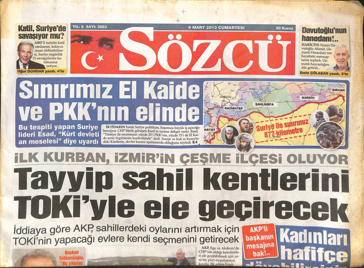 Sözcü Gazetesi 9 Mart 2013 - Tayyip Sahil Kentlerini TOKİ'yle Ele Geçirecek - Hugo Chavez Toprağa Verildi GZ137099 - 1