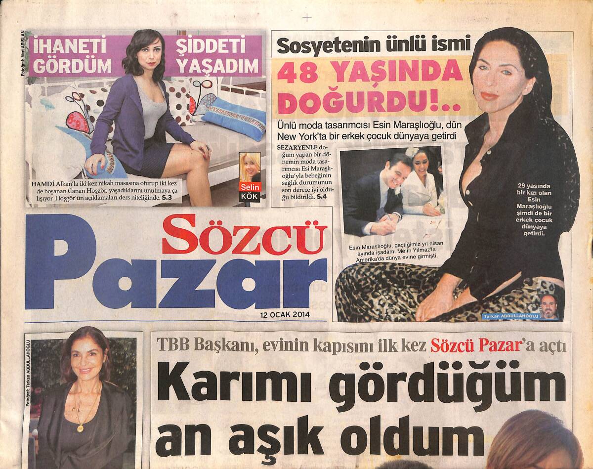 Sözcü Gazetesi Pazar Eki 12 Ocak 2014 - Sosyetenin Ünlü İsmi 48 Yaşında Doğurdu - Küllerinden Doğan Marka GZ137087 - 1