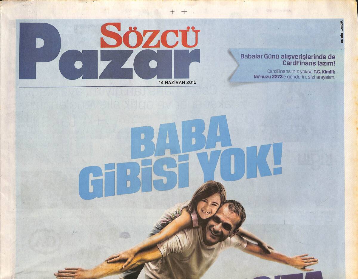 Sözcü Gazetesi Pazar Eki 14 Haziran 2015 - Serdar Ortaç Bodrum'da Chole Reina'da - Tansel Karaduman 'Bende Deli Cesareti Var' GZ135896 - 1