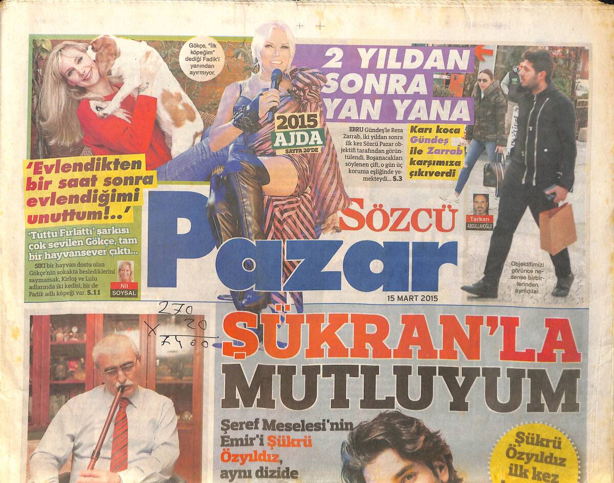 Sözcü Gazetesi Pazar Eki 15 Mart 2015 - Ebru Gündeş Ve Reza Zarrab 