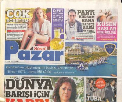 Sözcü Gazetesi Pazar Eki 22 Ekim 2017 - Dünya Barışı İçin Kadın Özgürlüğü Şart Bennu Yıldırımlar GZ95013 - 1