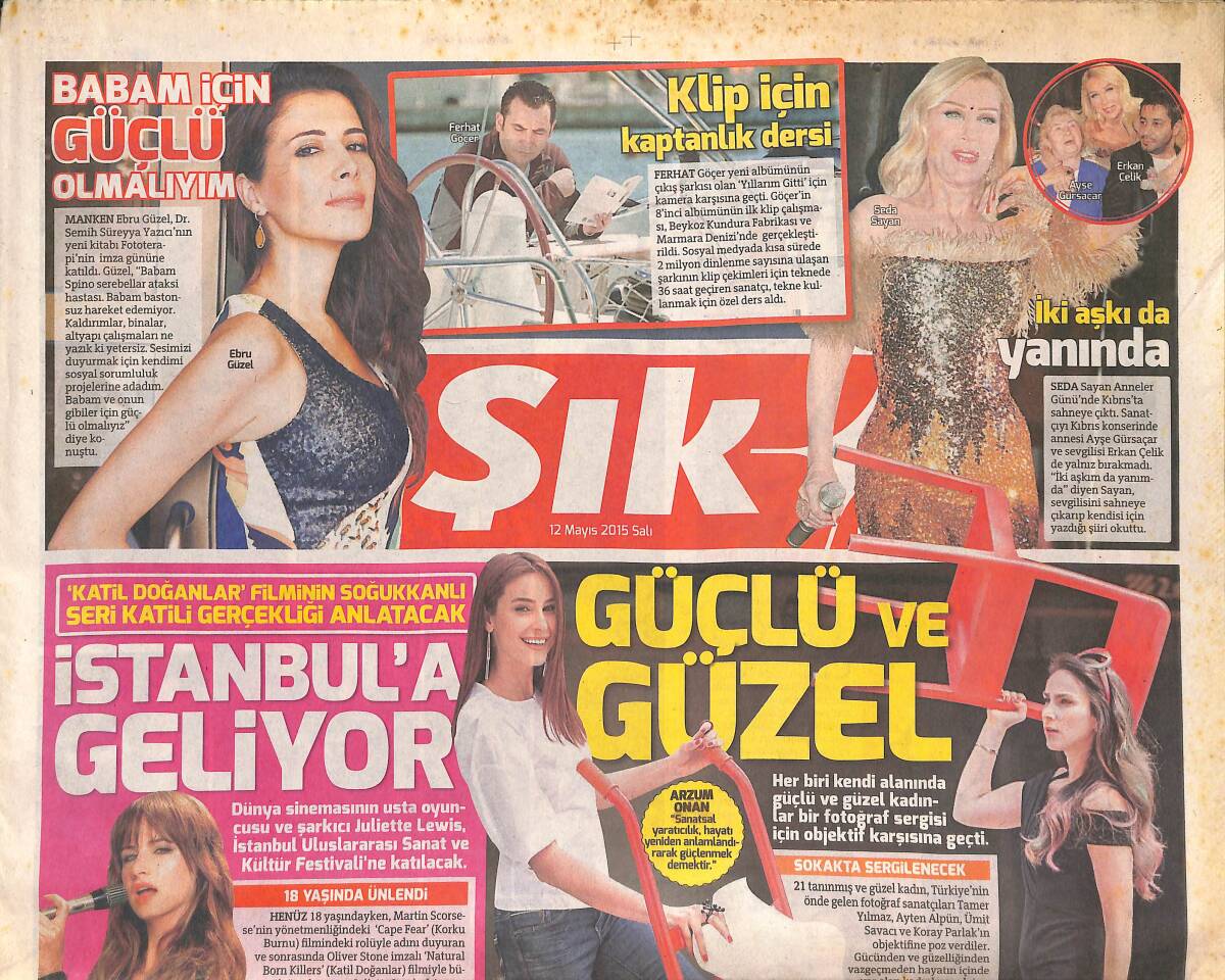 Sözcü Gazetesi Şık Eki 12 Mayıs 2015 - Ekranların Yeni İkilisi Oktay Kaynarca-Deniz Çakır - Ferhat Göçer'in Klip İçin Kaptanlık Dersi GZ135245 - 1