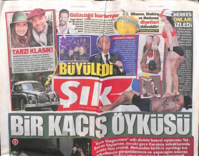 Sözcü Gazetesi Şık Eki 16 Mart 2015 - Bir Kaçış Öyküsü, Paramparçada Parti Gecesi GZ107139 - 1