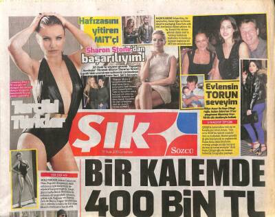 Sözcü Gazetesi Şık Eki 17 Ocak 2015 - İvana Sert Sharon Stonedan Başarılıyım GZ105695 - 1