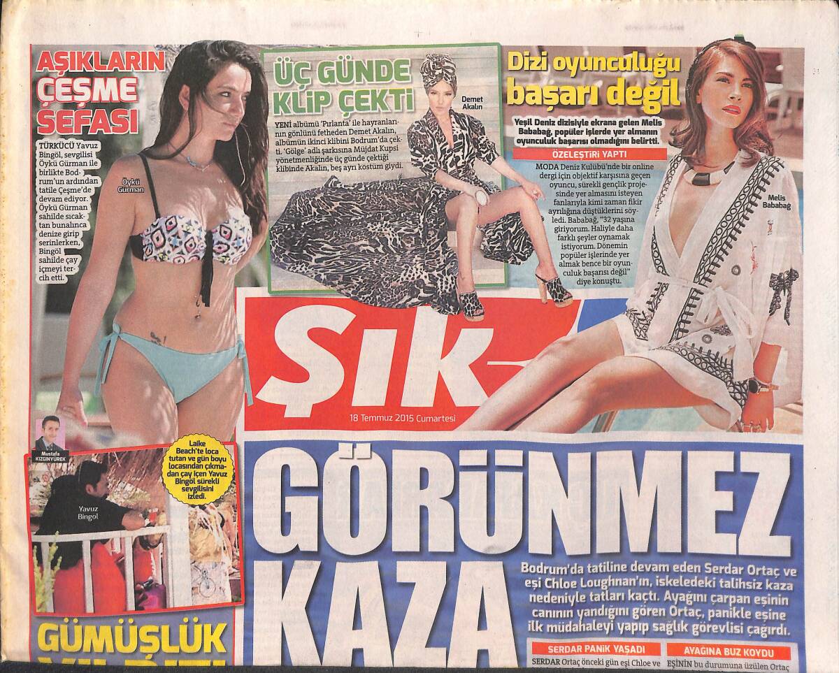 Sözcü Gazetesi Şık Eki 18 Temmuz 2015 - Demet Akalın Üç Günde Klip Çekti GZ135143 - 1