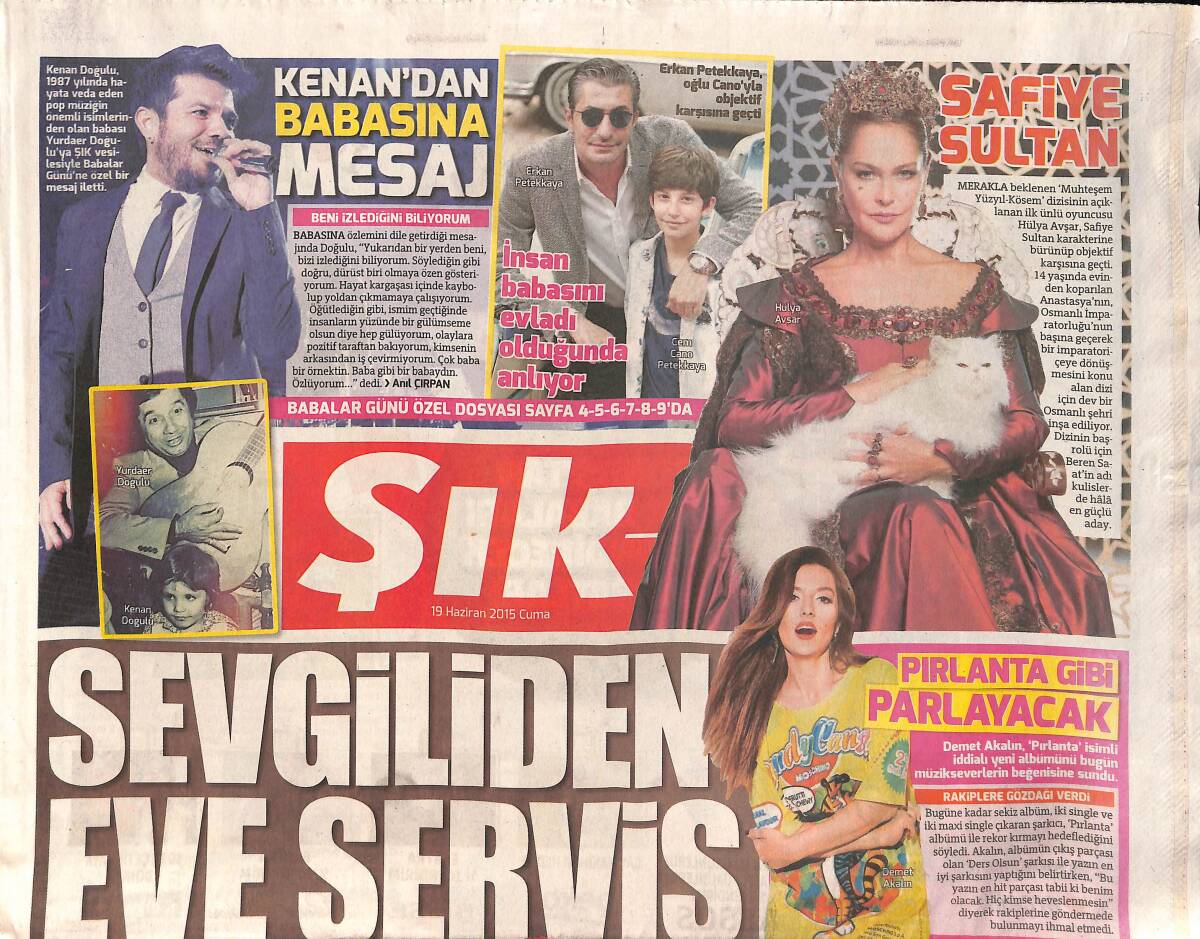 Sözcü Gazetesi Şık Eki 19 Haziran 2015 - Demet Akalın'ın Yeni Albümü 'Pırlanta Gibi Parlayacak' - Asena Eşinin Hediyesini Hâlâ Satamadı GZ159988 - 1
