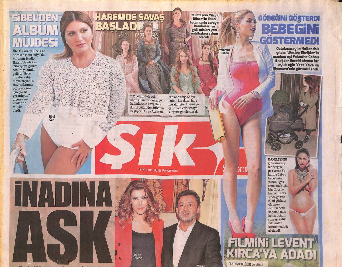 Sözcü Gazetesi Şık Eki 19 Kasım 2015 - Sibel Can'dan Albüm Müjdesi! - Türkan Şoray Ferdi Tayfur Sürpriz Buluşma! GZ137116 - 1