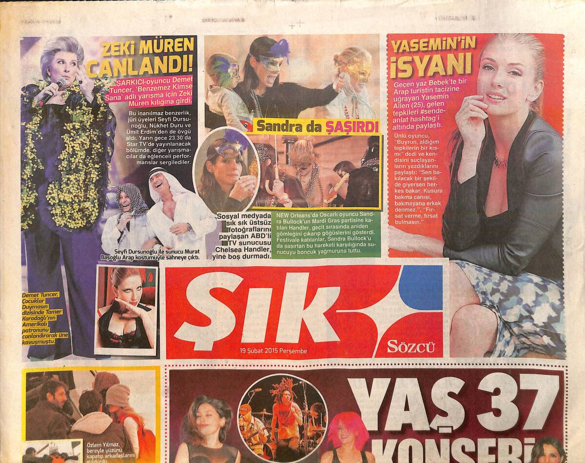 Sözcü Gazetesi Şık Eki 19 Şubat 2015 - Yasemin Allen'in İsyanı - Zeki Müren Canlandı ! GZ159948 - 1