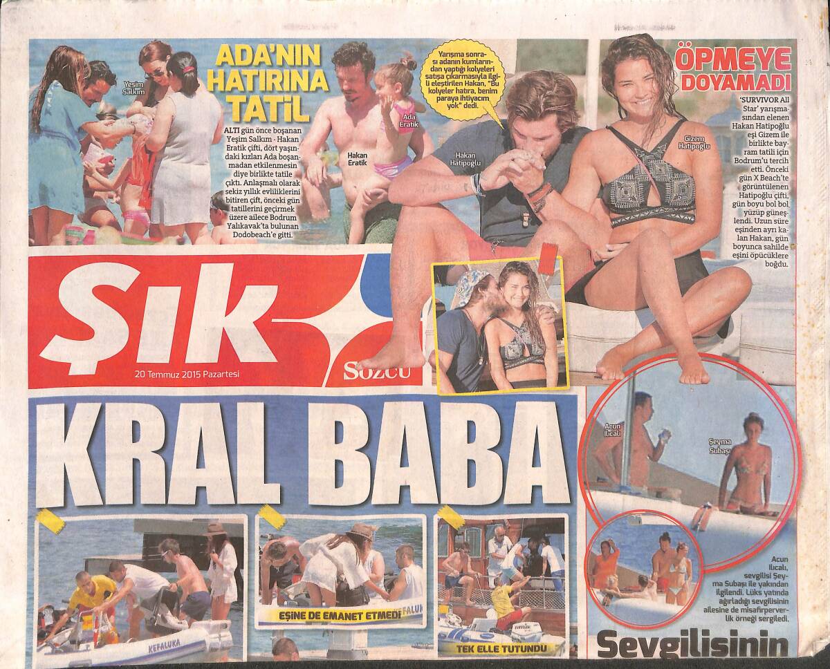 Sözcü Gazetesi Şık Eki 20 Temmuz 2015 - Acun Ilıcalı , Sevgilisi Şeyma Subaşı İle Yakından İlgilendi GZ135151 - 1