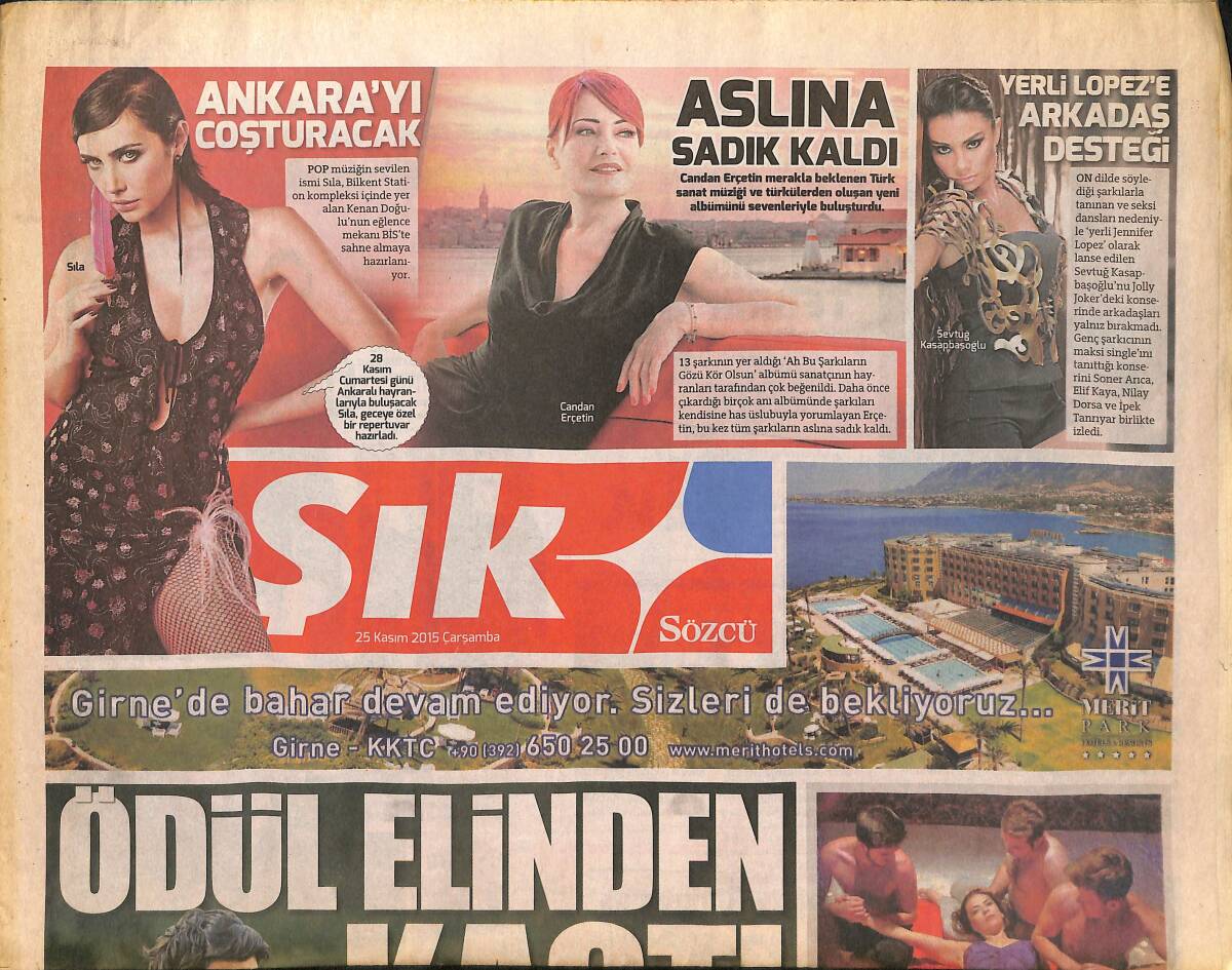 Sözcü Gazetesi Şık Eki 25 Kasım 2015 - Sıla Ankara'yı Coşturacak - Engin Akyürek Ödül Elinden Kaçtı GZ136037 - 1