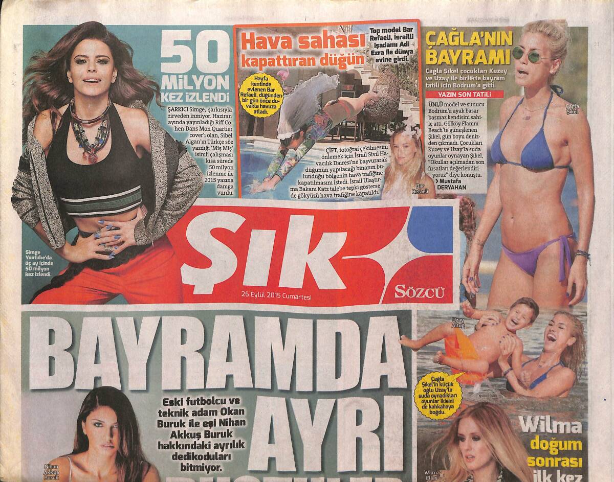 Sözcü Gazetesi Şık Eki 26 Eylül 2015 - Simge 50 Milyon Kez İzlendi - Demet Akalın Kıyafetini Hayranına Hediye Etti GZ135941 - 1