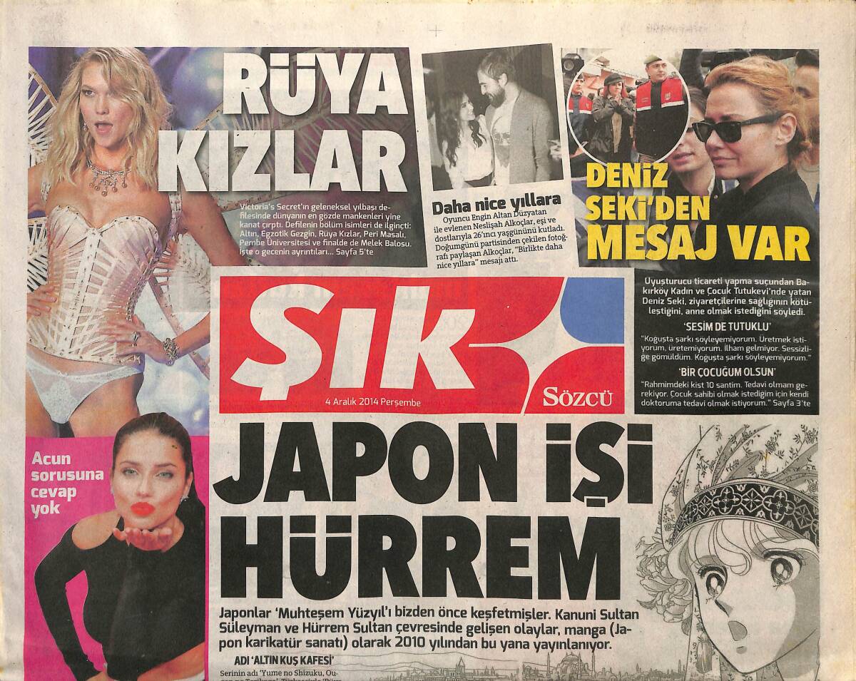 Sözcü Gazetesi Şık Eki 4 Aralık 2014 - Deniz Seki'den Mesaj Var - Victoria Secret'ın Rüya Kızları - Japon İşi Hürrem GZ138748 - 1