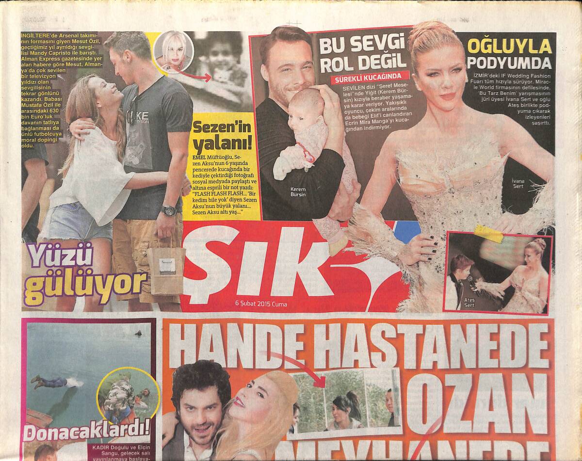 Sözcü Gazetesi Şık Eki 6 Şubat 2015 - Sezen'in Yalanı - Hande Hastanede Ozan Meyhanede GZ154957 - 1