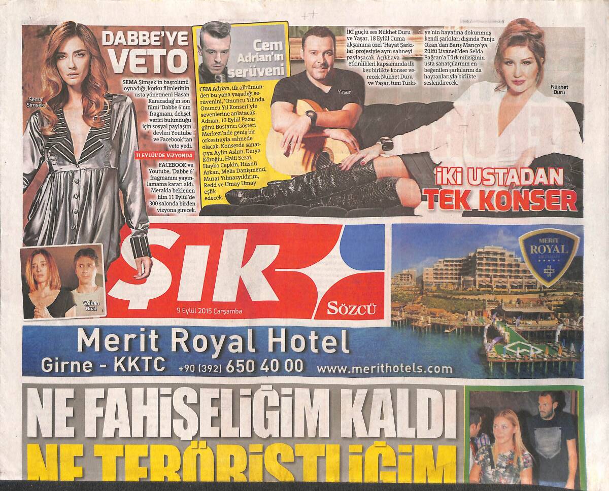 Sözcü Gazetesi Şık Eki 9 Eylül 2015 - Cem Adrian'ın Serüveni - Tarkan Konserlerini Erteledi GZ135229 - 1