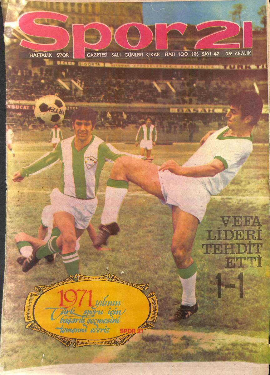 Spor 21 Haftalık Spor Dergisi 29 Aralık 1970 Sayı: 47 NDR93351 - 1