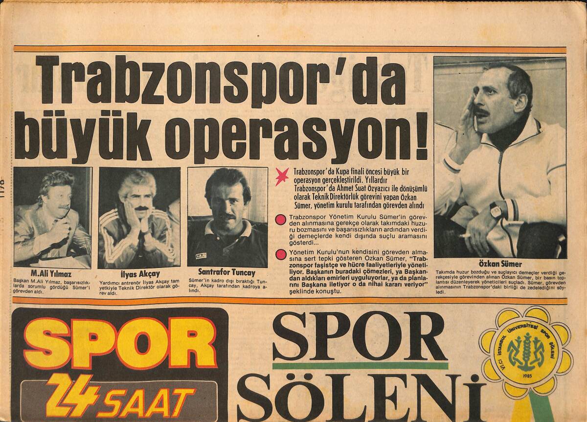 Spor 24 Saat Gazetesi 11 Nisan 1985 - Trabzonspor'da Büyük Operasyon - Galatasaray Galibiyeti Haketti GZ153783 - 1
