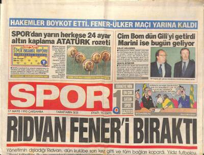 Spor Gazetesi 17 Mayıs 1995 - Kaleci Müllerin Trabzon Sefası - Hakan Şükür Süre İstedi GZ122967 - 1