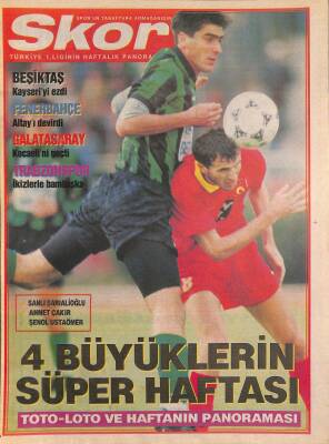 Spor Gazetesi Skor Eki - Hakan Şükür , Ne Oldu Sana ? - 4 Büyüklerin Süper Haftası GZ127351 - 1