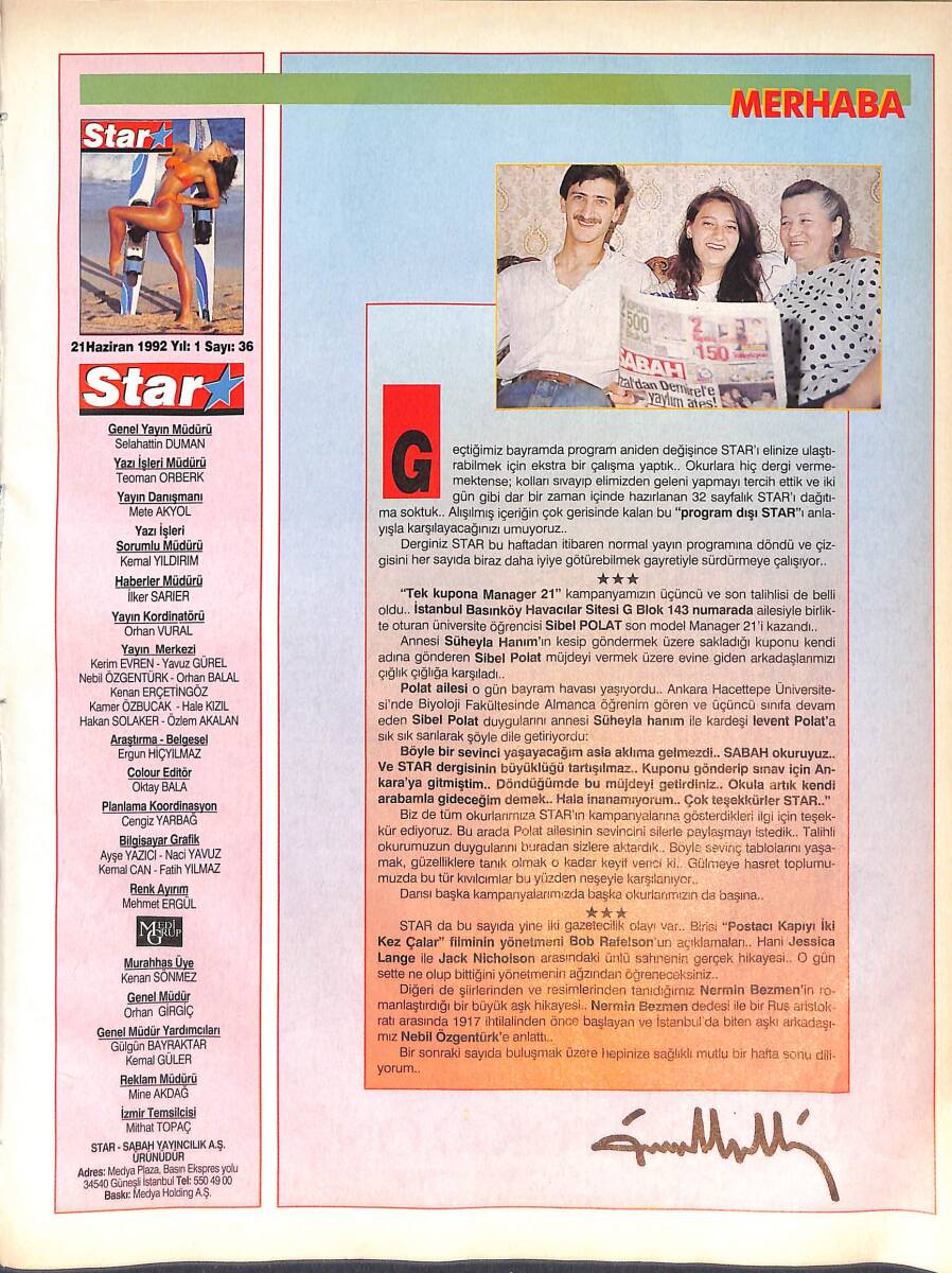 Star Dergisi 21 Haziran 1992 Sayı:36 - Nermin Bezmen'in Kaleme Aldığı Büyük Bir Aşk-Uzayda Tamirat-Jack Nicholson, Jessica Lange-Bakana Tabak Yıkattım NDR87764 - 1
