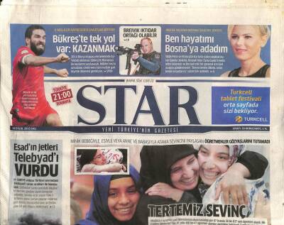 Star Gazetesi 10 Eylül 2013 - Esadın Jetleri Telebyadı Vurdu - Çapulcu Lobisi İtiraf Etti GZ100810 - 2