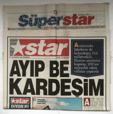 Star Gazetesi 10 Haziran 1999 - Aralarında Liderlerin de Bulunduğu 314 Milletvekili , Hazine Arazisini Kapatıp , 250şer Milyarlık Ultra Villalar Yaptırdı GZ5531 - 2