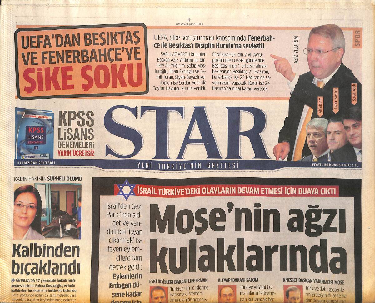 Star Gazetesi 11 Haziran 2013 - UEFA Şike Soruşturmasında, Fenerbahçe ve Beşiktaş'ı Disipline Sevk Etti GZ159130 - 1