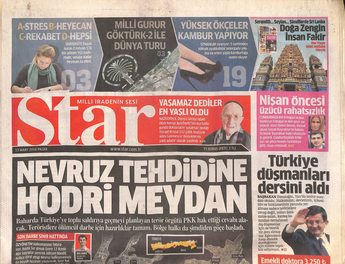 Star Gazetesi 13 Mart 2016 - Nevruz Tehdidine Hodri Meydan - Ahmet Davutoğlu: Türkiye Düşmanları Dersini Aldı GZ135735 - 1