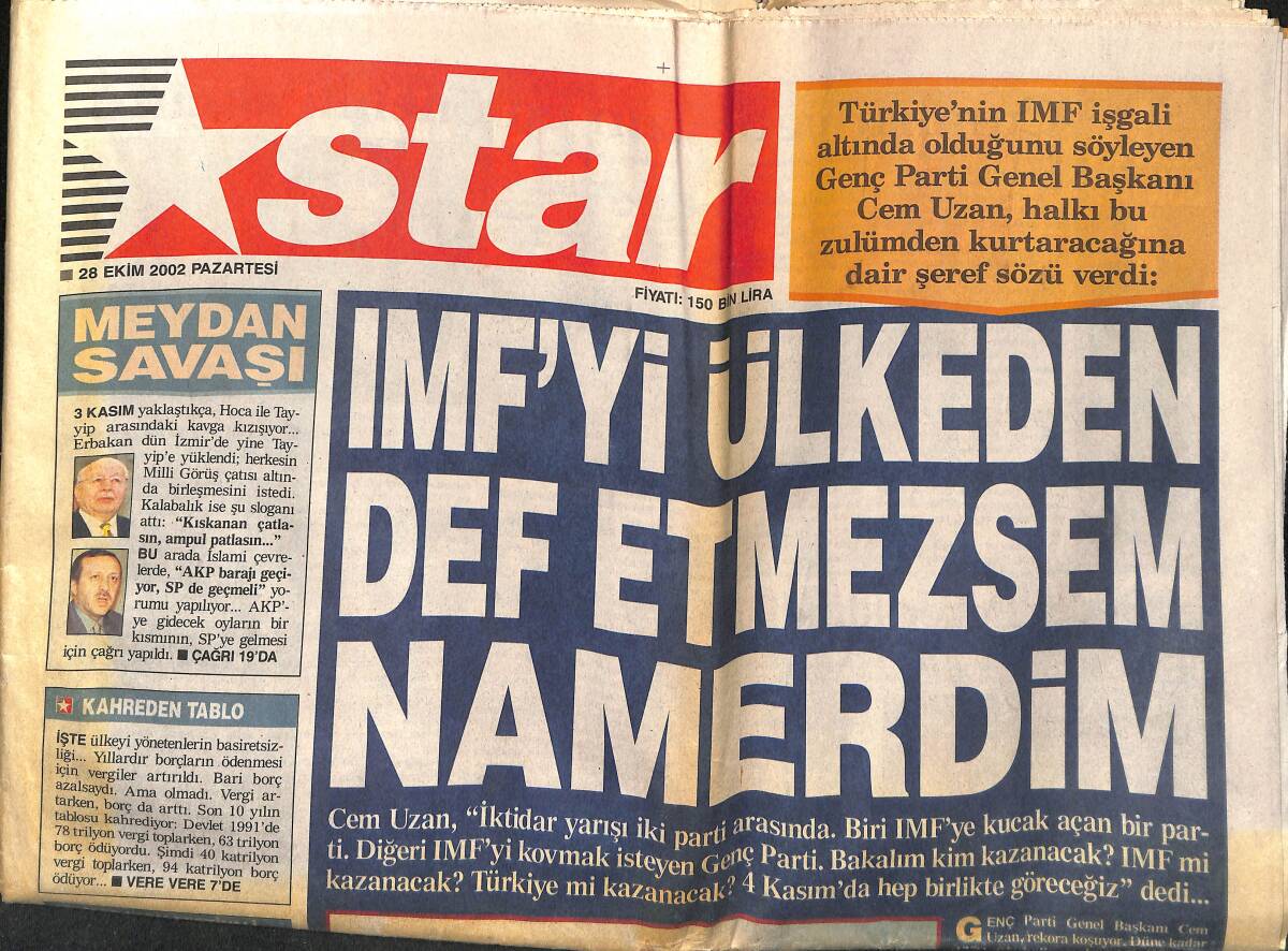Star Gazetesi 28 Ekim 2002 - Davala Fener'e Taş Attı - Cem Uzan: İMF'yi Ülkeden Def Etmezsem Namerdim GZ151643 - 1