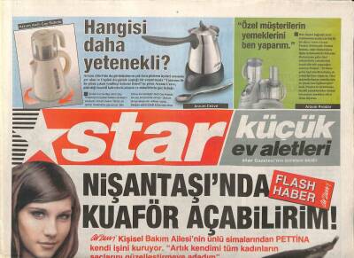 Star Gazetesi 28 Mart 2008 - Arzum Kişisel Bakım Ailesinin Ünlü Simalarından PETTİNA Kendi İşini Kuruyor GZ96464 - 1