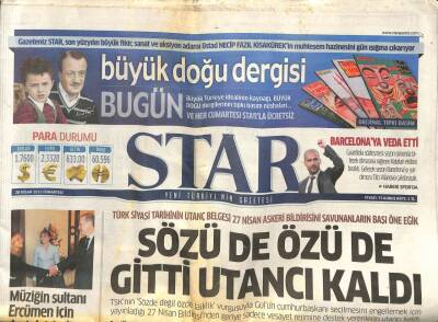 Star Gazetesi 28 Nisan 2012 - 27 Nisan Askeri Bildirisinin Sözü de Özü de Gitti Utancı Kaldı GZ104768 - 1