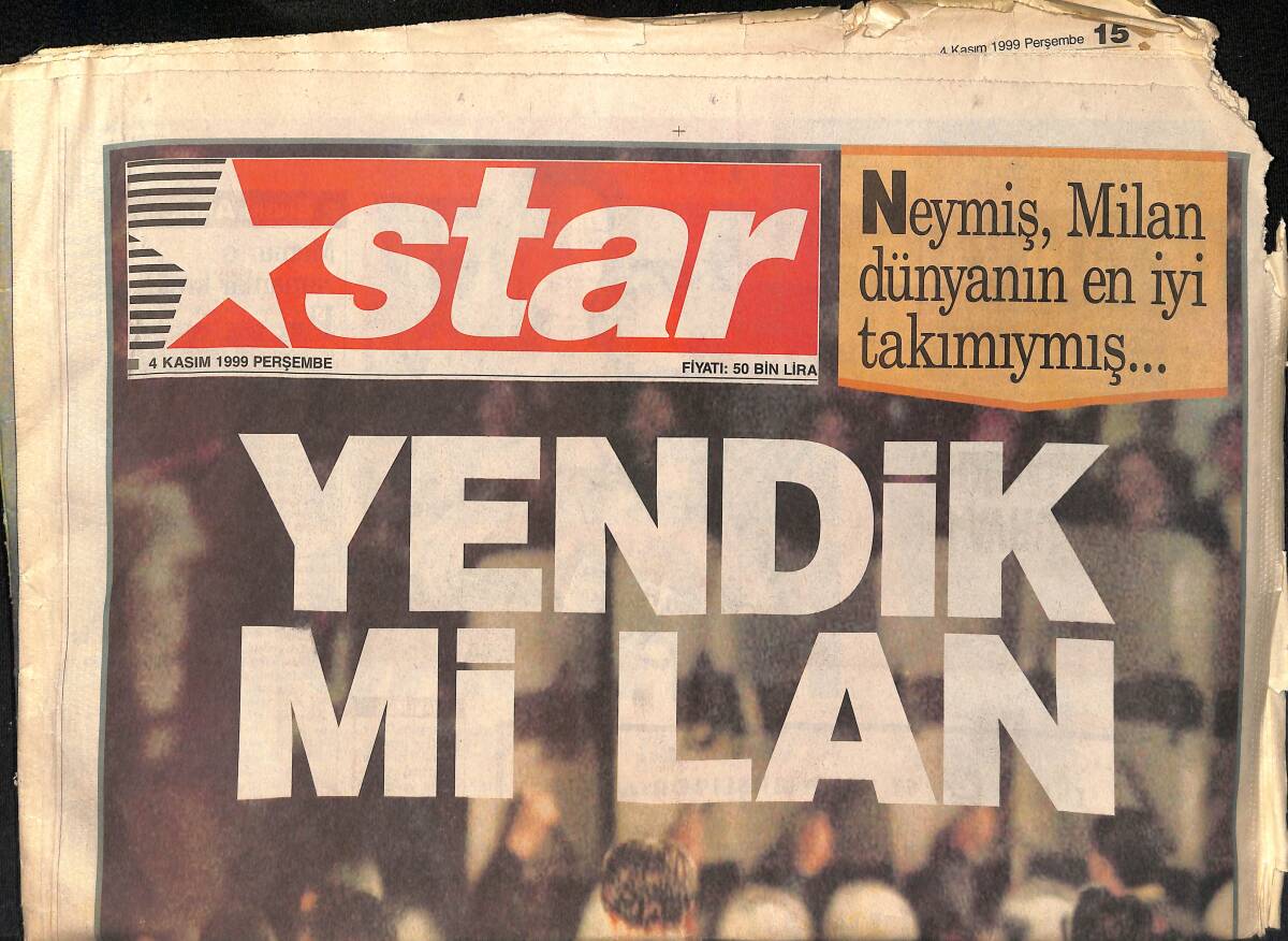 Star Gazetesi 4 Kasım 1999 - Galatasaray Milan'a Aganigi Neganigi Yapıp UEFA'ya Kaldı - KGB İle 5 Saat GZ155387 - 1