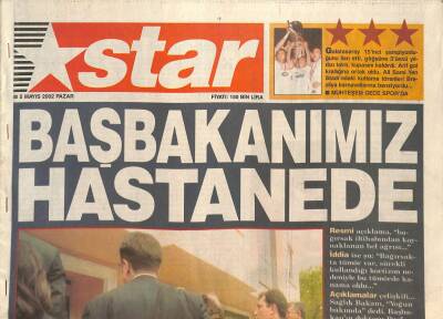 Star Gazetesi 5 Mayıs 2002 - Başbakan Bülent Ecevit Hastanede, Mason Vedat Yeğinsu Öldü, Galatasaray Şampiyon Afişi GZ126315 - 1