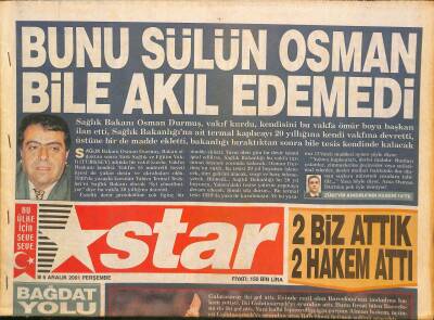 Star Gazetesi 6 Aralık 2001 - Dünya Devi Barcelonanın Cimbom Karşısında Titrediğini Gören Alman Hakem İmdada Yetişti GZ126619 - 1