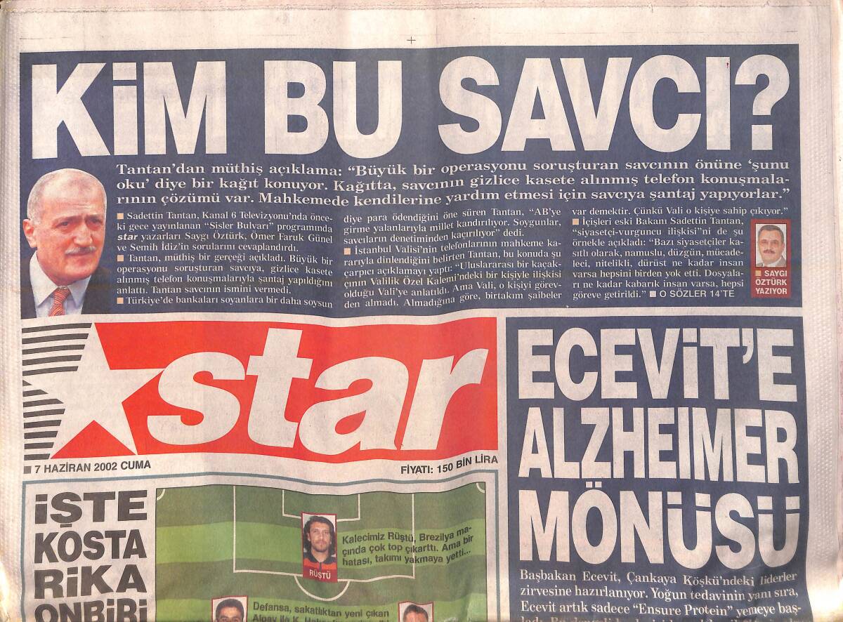 Star Gazetesi 7 Haziran 2002 - Ecevit'e Alzheimer Mönüsü - Okan Buruk, Costa Rika'ya Karşı Da Yok GZ157173 - 1