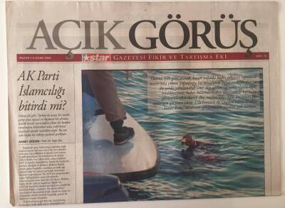 Star Gazetesi Açık Görüş Eki 6 Ocak 2008 - AK Parti İslamcılığı Bitirdi Mi ? GZ28404 - 1