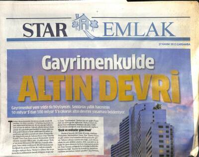 Star Gazetesi Emlak Eki 27 Kasım 2013 - Gayrimenkulde Altın Devri GZ104780 - 1