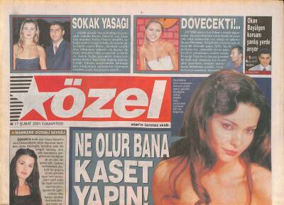 Star Gazetesi Özel Eki 17 Şubat 2001 - Eşi İstedi Sibel Can Çekti - Hande Ataizi Ne Olur Bana Kaset Yapın GZ127718 - 1