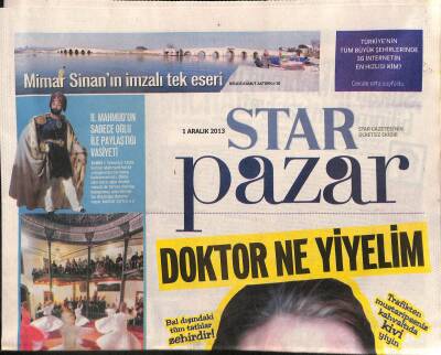 Star Gazetesi Pazar Eki 1 Aralık 2013 - Kanuni İle Sinanı Son Kez Buluşturan Köprü GZ116502 - 1