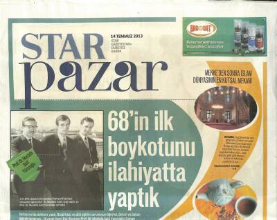 Star Gazetesi Pazar Eki 14 Temmuz 2013 - 68nin İlk Boykotunu İlahiyatta Yaptık GZ105361 - 1
