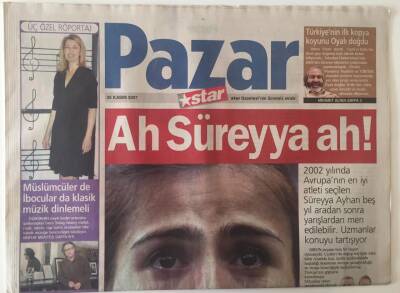 Star Gazetesi Pazar Eki 25 Kasım 2007 - Ah Süreyya Ah Süreyya Ayhan Beş Yıl Aradan Sonra Yarışlardan Men Edilebilir GZ28405 - 1
