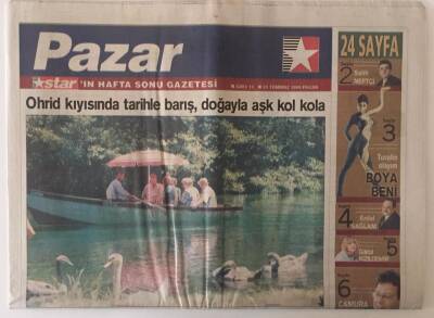 Star Gazetesi Pazar Eki 25 Temmuz 1999 - Makedonyada Bir Cennet Ohrid Kıyısında Tarihle Barış Doğayla Aşk Kol Kola GZ22640 - 1
