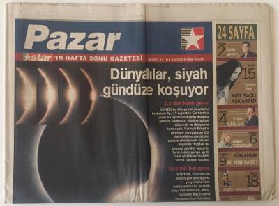 Star Gazetesi Pazar Eki 8 Ağustos 1999 - Dünyalılar Siyah Gündüze Konuşuyor Güneşi Tuttuk GZ22647 - 1