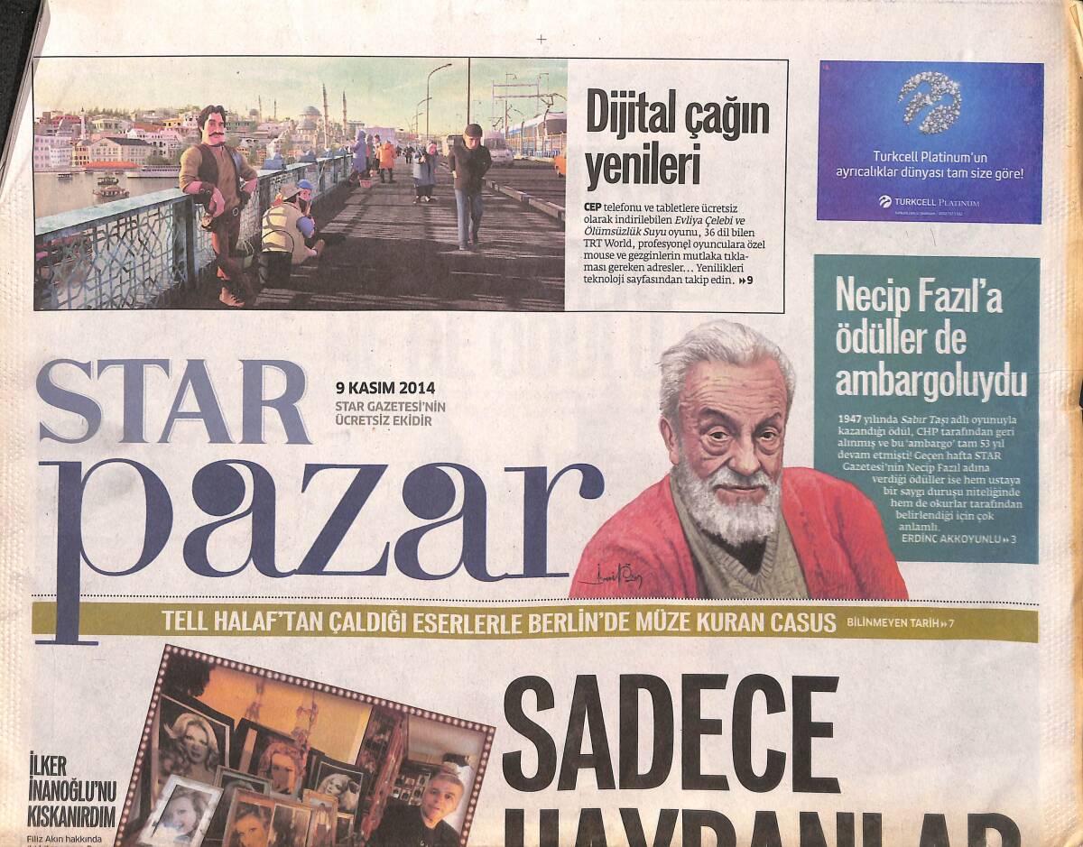 Star Gazetesi Pazar Eki 9 Kasım 2014 - Şişli'de Bir Filiz Akın Müzesi! - Necip Fazıl'a Ödüller De Ambargoydu! GZ137122 - 1